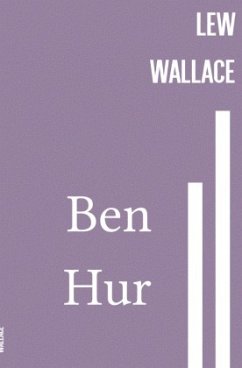 Ben Hur - Wallace, Lew