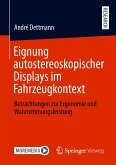Eignung autostereoskopischer Displays im Fahrzeugkontext (eBook, PDF)