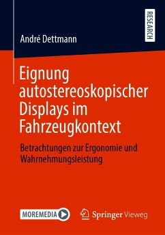 Eignung autostereoskopischer Displays im Fahrzeugkontext (eBook, PDF) - Dettmann, André