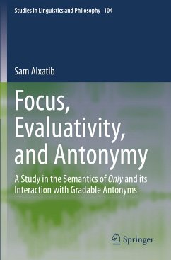 Focus, Evaluativity, and Antonymy - Alxatib, Sam