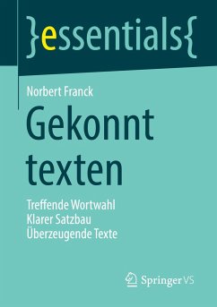 Gekonnt texten - Franck, Norbert
