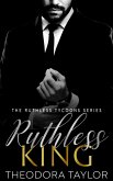 Ruthless King (Ruthless Tycoons, #3) (eBook, ePUB)