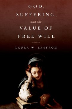 Cover God, Suffering, and the Value of Free Will (eBook, PDF)