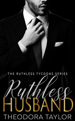 Ruthless Husband (Ruthlessly Obsessed Duet, Book 1) (eBook, ePUB) - Taylor, Theodora