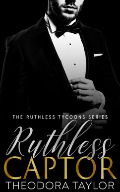 Ruthless Captor - (Ruthlessly Obsessed Duet, Book 2) (eBook, ePUB) - Taylor, Theodora