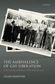 The Ambivalence of Gay Liberation (eBook, PDF)