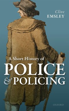 Cover A Short History of Police and Policing (eBook, ePUB)