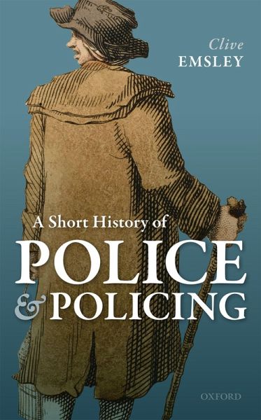 A Short History of Police and Policing (eBook, ePUB)