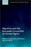 Migration and the European Convention on Human Rights (eBook, ePUB)