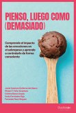 Pienso, luego como (demasiado) (eBook, ePUB)