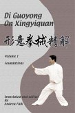 Di Guoyong on Xingyiquan Volume I Foundations E-reader (eBook, ePUB)