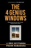 The 4 Genius Windows: Discovering Why You Don't Know What You Don't Know (eBook, ePUB)