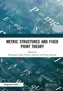 Metric Structures and Fixed Point Theory (eBook, ePUB)