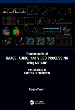 Fundamentals of Image, Audio, and Video Processing Using MATLAB® (eBook, ePUB) - Parekh, Ranjan