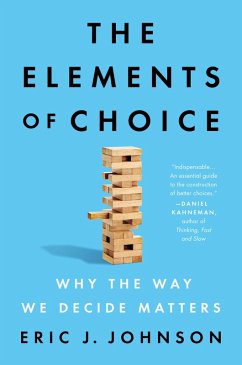 The Elements of Choice (eBook, ePUB) - Johnson, Eric J.