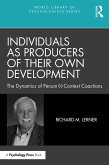 Individuals as Producers of Their Own Development (eBook, PDF) Individuals as Producers of Their Own Development (eBook, PDF)