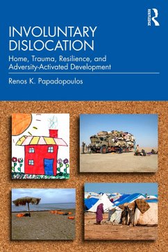 Involuntary Dislocation (eBook, ePUB) - Papadopoulos, Renos K.