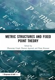 Metric Structures and Fixed Point Theory (eBook, PDF)