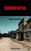 Sorrowful: Chase the Devil (eBook, ePUB)