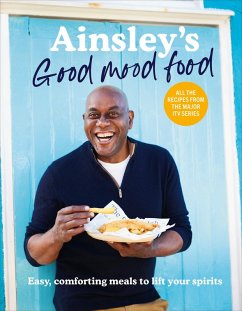 Ainsley's Good Mood Food (eBook, ePUB) - Harriott, Ainsley