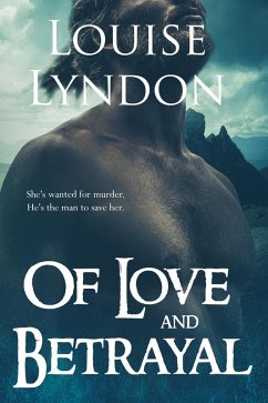 Of Love and Betrayal (Warriors in Love, #2) (eBook, ePUB) - Lyndon, Louise