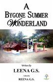 A Bygone Summer Wonderland (Fiction, #1) (eBook, ePUB)