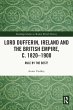 Lord Dufferin, Ireland and the British... - Bild 1