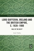 Lord Dufferin, Ireland and the British Empire, c. 1820-1900 (eBook, PDF)
