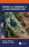Making and Unmaking of the San Francisco Bay (eBook, ePUB)