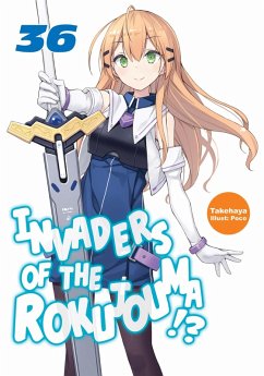 Invaders of the Rokujouma!? Volume 36 (eBook, ePUB) - Takehaya