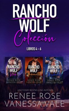 Rancho Wolf Colección - Libros 4 - 6 (eBook, ePUB) - Rose, Renee; Vale, Vanessa