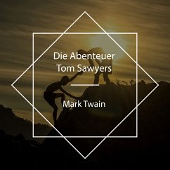 Die Abenteuer Tom Sawyers (MP3-Download) - Twain, Mark