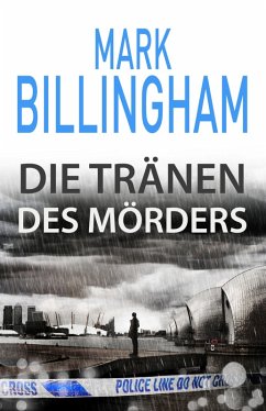 Die Tränen des Mörders (eBook, ePUB) - Billingham, Mark