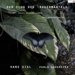 Der Flug des Trauermantels (MP3-Download) - Hagemeyer, Pablo; Sigl, Hans