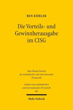 Die Vorteils- und Gewinnherausgabe im CISG (eBook, PDF) - Köhler, Ben