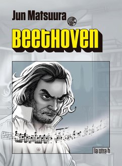 Beethoven (eBook, ePUB) - Matsuura, Jun