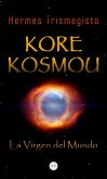Kore Kosmou (La Virgen del Mundo) (eBook, ePUB)