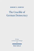 The Crucible of German Democracy (eBook, PDF)