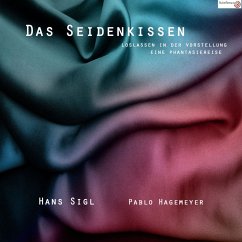 Das Seidenkissen (MP3-Download) - Hagemeyer, Pablo; Sigl, Hans