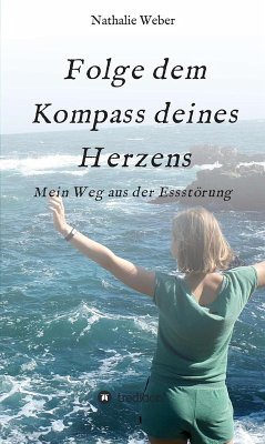 Folge dem Kompass deines Herzens (eBook, ePUB) - Weber, Nathalie