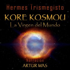 Kore Kosmou (La Virgen del Mundo) (MP3-Download) - Trismegisto, Hermes