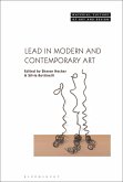 Lead in Modern and Contemporary Art (eBook, ePUB)