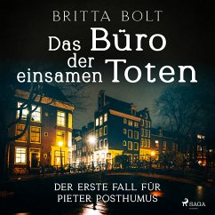 Das Büro der einsamen Toten: Der erste Fall für Pieter Posthumus (MP3-Download) - Bolt, Britta