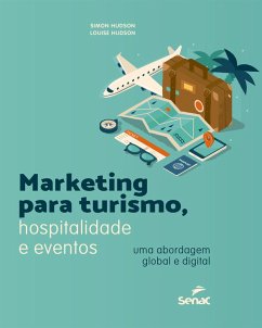 Marketing para turismo, hospitalidade e eventos (eBook, ePUB) - Hudson, Simon; Hudson, Louise