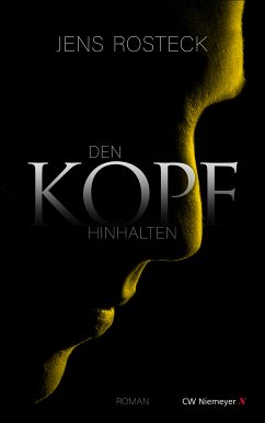 Den Kopf hinhalten (eBook, ePUB) - Rosteck, Jens