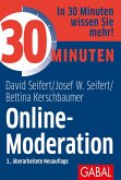30 Minuten Online-Moderation (eBook, ePUB)
