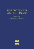 Benediktinisches Antiphonale, Band III - Vesper, Komplet (eBook, PDF)