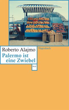 Palermo ist eine Zwiebel (eBook, ePUB) - Alajmo, Roberto