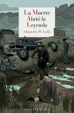 La muerte abrió la leyenda (eBook, ePUB)