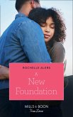 A New Foundation (Bainbridge House, Book 1) (Mills & Boon True Love) (eBook, ePUB)